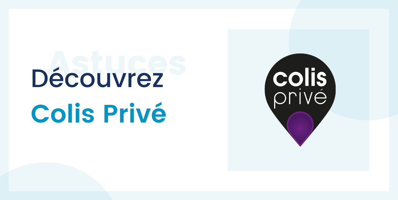 2021 Découvrez Colis Privé