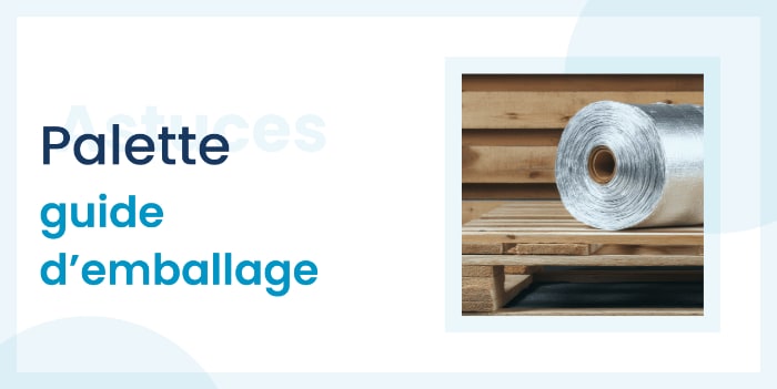 Emballer une palette