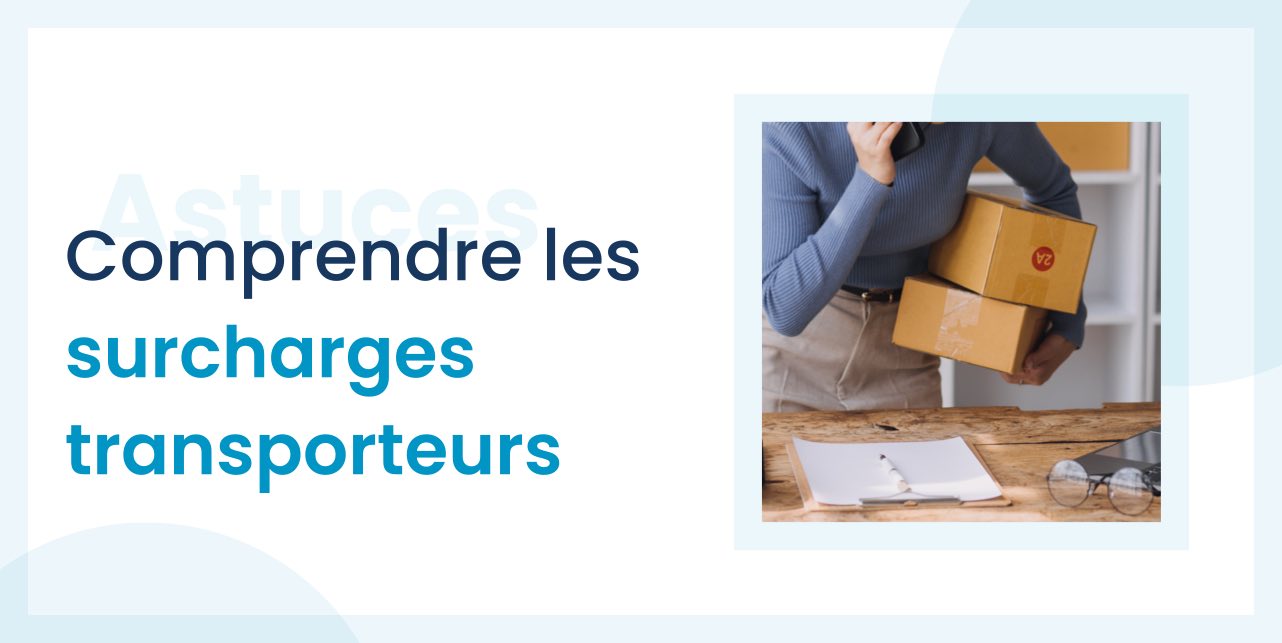 comprendre les surcharges transporteurs